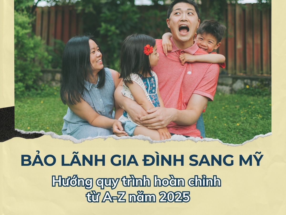 Nắm rõ quy trình sẽ giúp việc bảo lãnh cho người thân qua Mỹ nhanh hơn