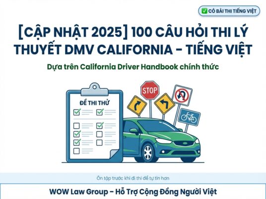 [Cập Nhật 2025] - 100 Câu Hỏi Thi Lý Thuyết DMV California Tiếng Việt