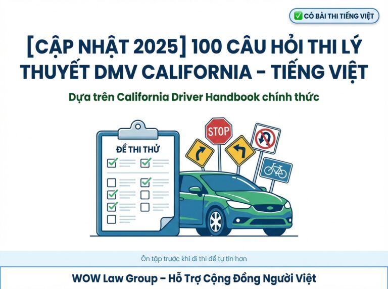 [Cập Nhật 2025] - 100 Câu Hỏi Thi Lý Thuyết DMV California Tiếng Việt