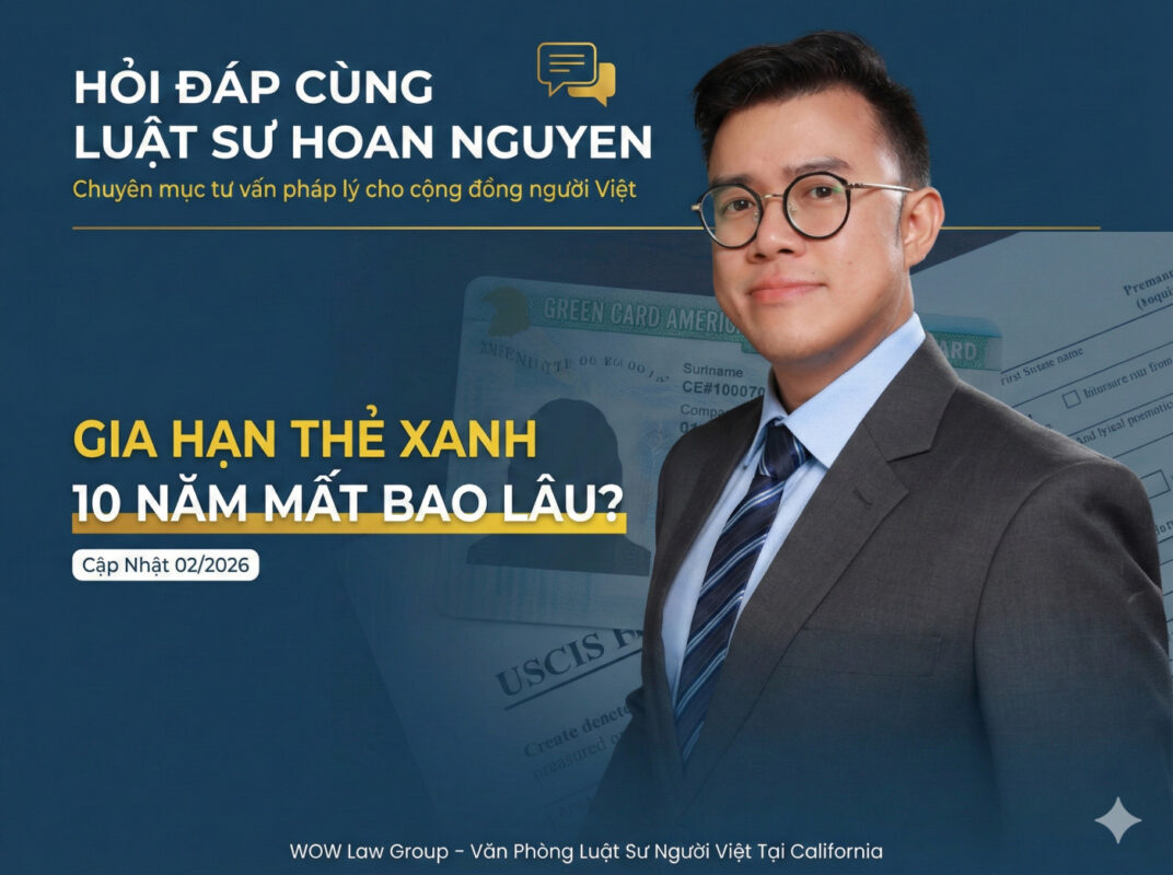 Gia Hạn Thẻ Xanh 10 Năm Mất Bao Lâu?