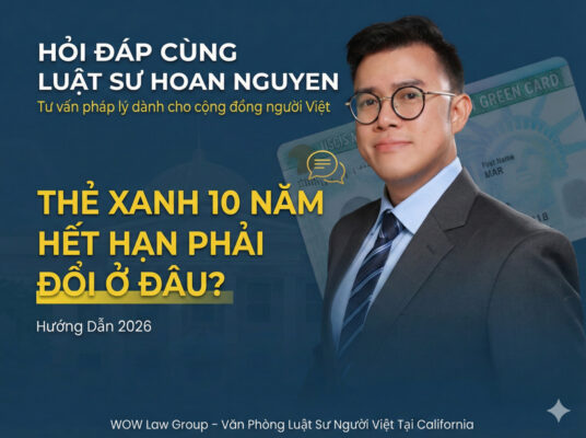 Thẻ Xanh 10 Năm Hết Hạn Phải Đổi Ở Đâu? (Hướng Dẫn 2026)
