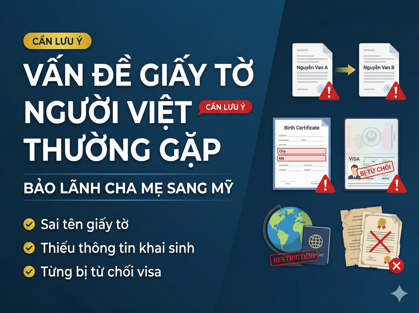 5 Vấn Đề Giấy Tờ Đặc Biệt Của Người Việt Hay Gặp Khi Bảo Lãnh Cha Mẹ Định Cư Mỹ