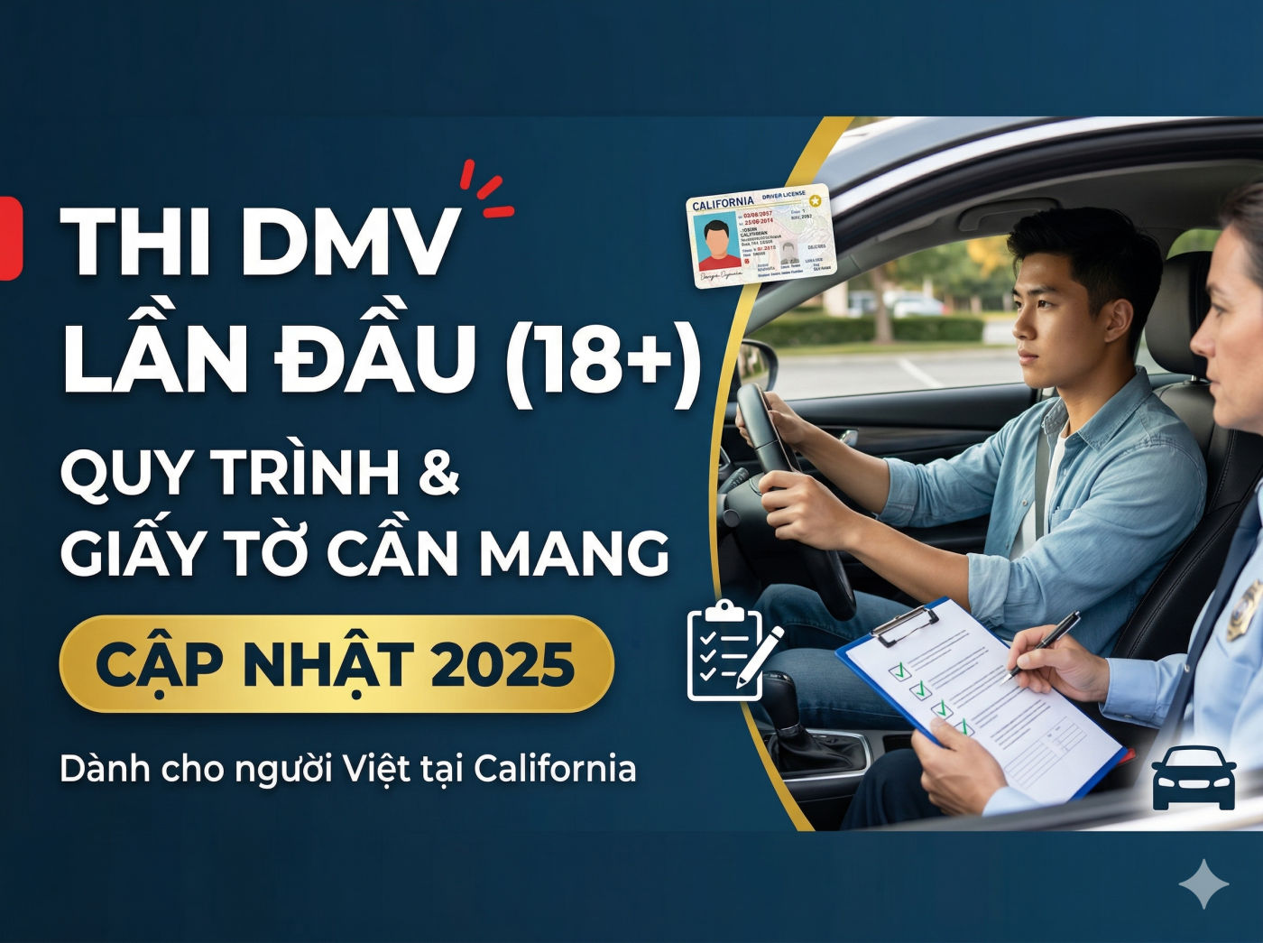 [Cập Nhật 2025] Thi DMV Lần Đầu Cho Người Lớn 18+ Tại California - Quy ...