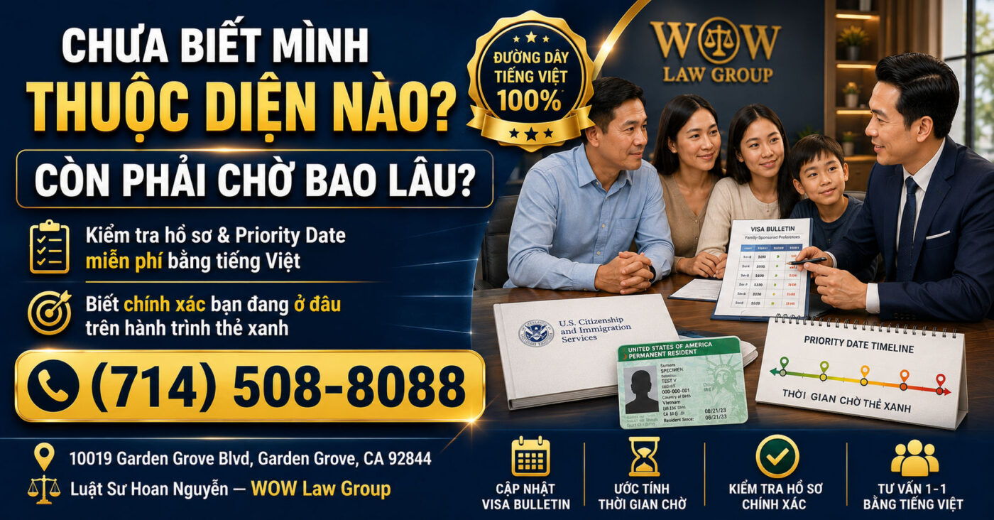 Chưa biết mình thuộc diện nào hoặc còn chờ bao lâu? Liên hệ ngay WOW Law